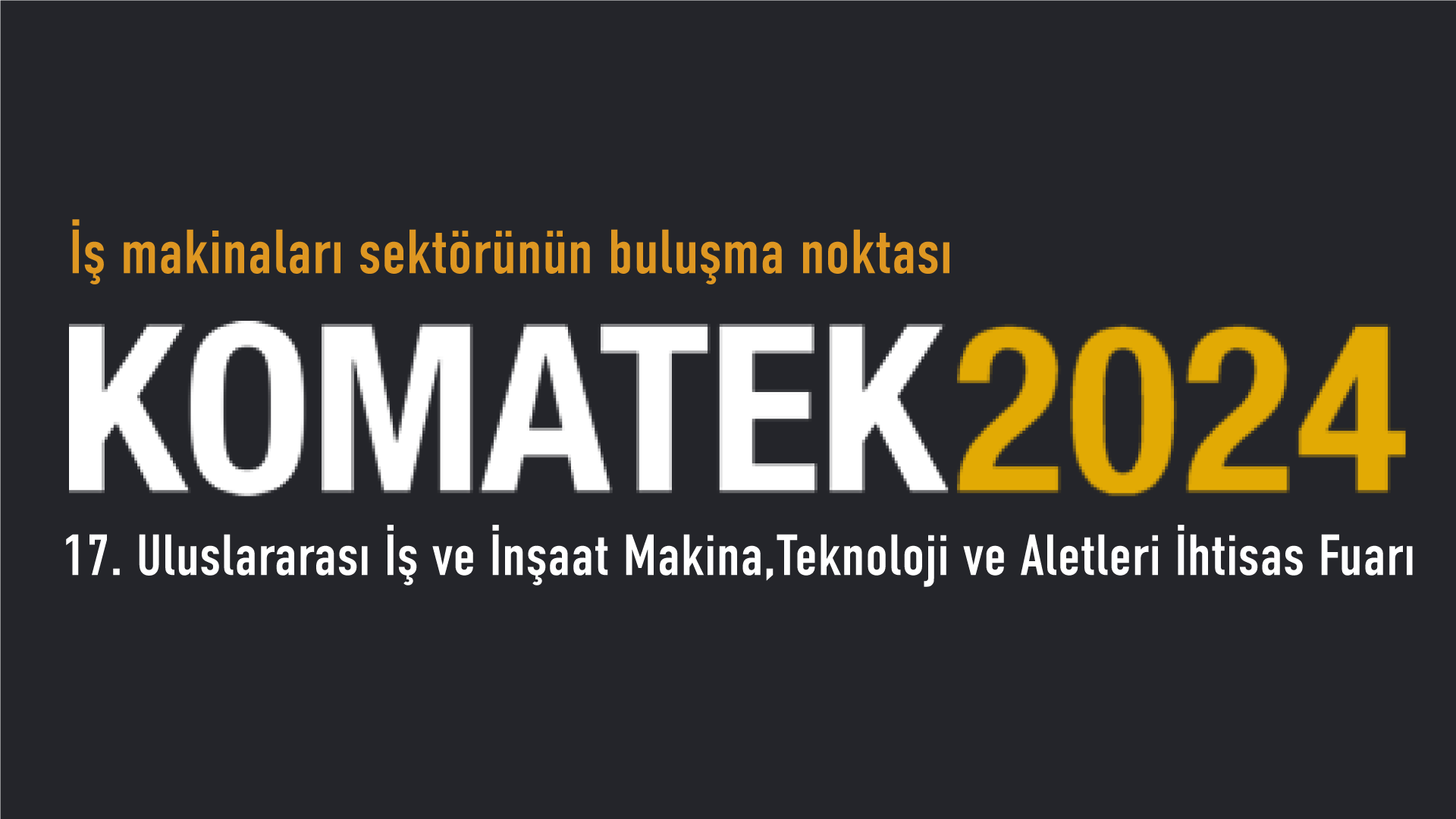 Ermak Makina | KOMATEK 2024